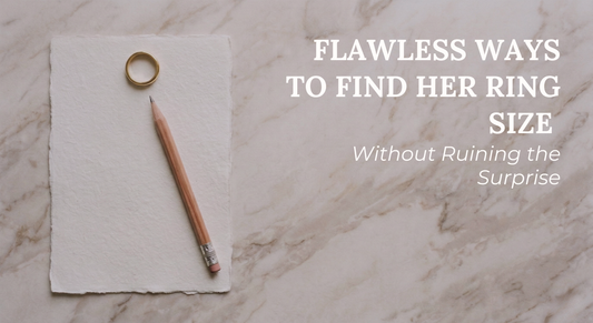 How to Find Her Ring Size