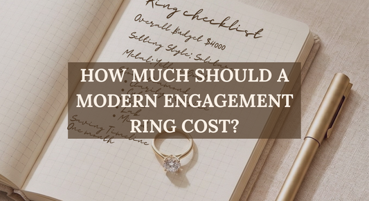 How Much Should a Modern Engagement Ring Cost